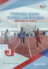 Image of PENDIDIKAN JASMANI, OLAHRAGA DAN KESEHATAN KELAS IX