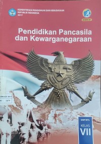Image of Pendidikan Pancasila dan Kewarganegaraan Kelas VII