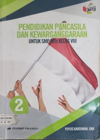 Image of Pendidikan Pancasila dan Kewarganegaraan Kelas VIII