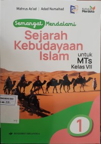 Image of Semangat Mendalami Sejarah Kebudayaan Islam Kelas VII